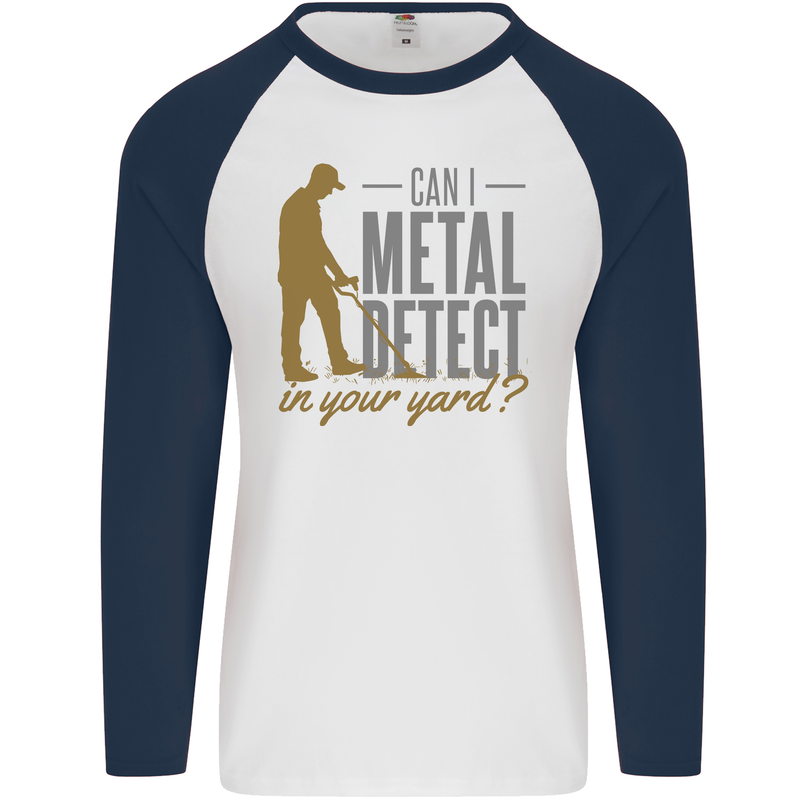 Can I Metal Detect Funny Detecting Detector Mens L/S Baseball T-Shirt White/Navy Blue