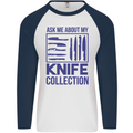 Ask About My Knife Collection Funny Chef Mens L/S Baseball T-Shirt White/Navy Blue