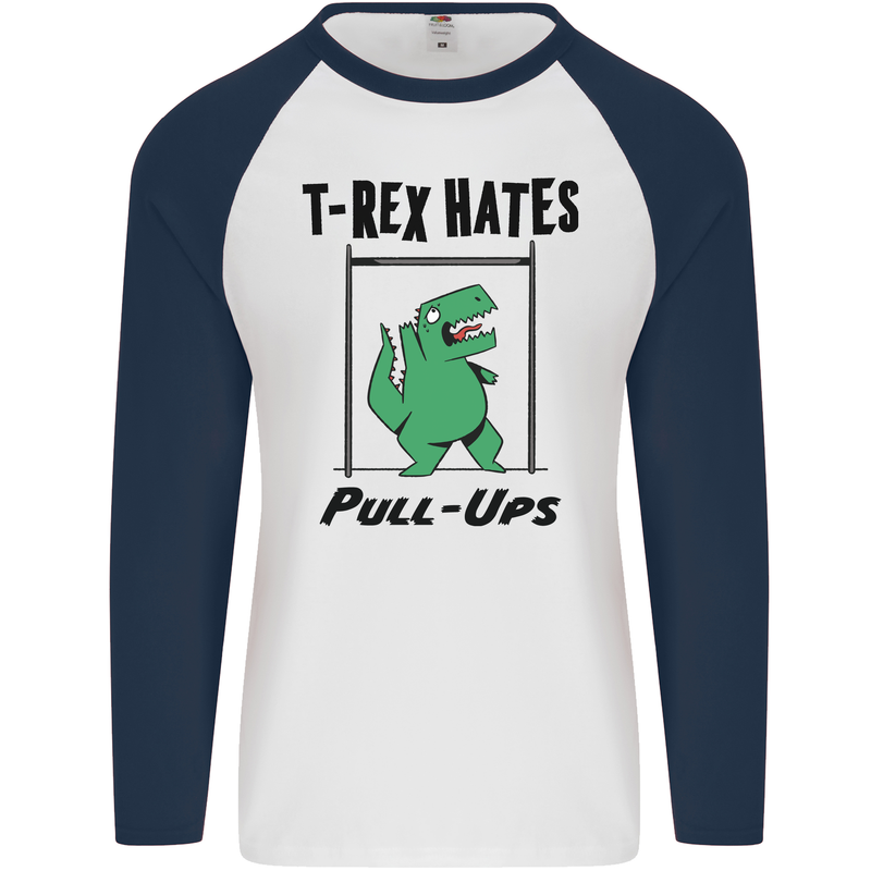 T-Rex Hates Pull Ups Funny Gym Dinosaurs Mens L/S Baseball T-Shirt White/Navy Blue