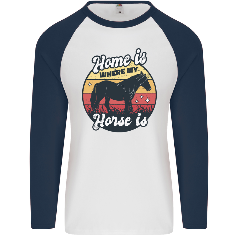 Home Is Where My Horse Is Funny Equestrian Mens L/S Baseball T-Shirt White/Navy Blue
