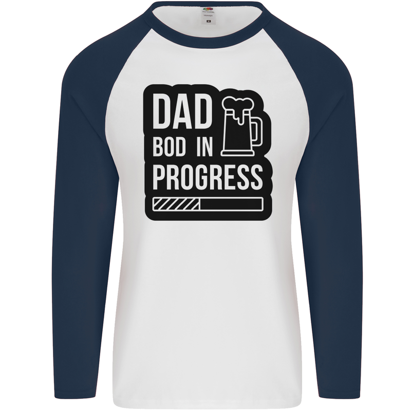 Dad Bod In Progress Funny Fathers Day Mens L/S Baseball T-Shirt White/Navy Blue