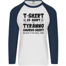 Funny Tyrannosaurus Rex Dinosaur T-Rex Mens L/S Baseball T-Shirt White/Navy Blue