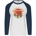 Sloth Say Less Do Lesser Funny Slogan Mens L/S Baseball T-Shirt White/Navy Blue