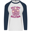 Self Love is Not Selfish Mens L/S Baseball T-Shirt White/Navy Blue