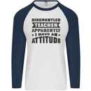 Teacher Attitude Funny Teaching Games PE Geography Mens L/S Baseball T-Shirt White/Navy Blue