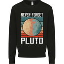 Never Forget Pluto Funny Space Planet Mens Sweatshirt Jumper Black