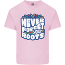 Never Forget Your Roots Africa Juneteenth Kids T-Shirt Childrens Light Pink