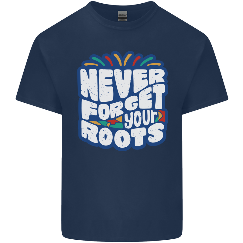 Never Forget Your Roots Africa Juneteenth Kids T-Shirt Childrens Navy Blue