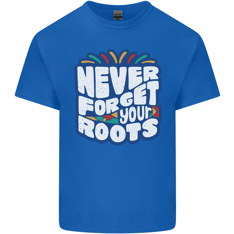 Never Forget Your Roots Africa Juneteenth Kids T-Shirt Childrens Royal Blue
