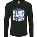 Never Forget Your Roots Africa Juneteenth Mens Long Sleeve T-Shirt Black