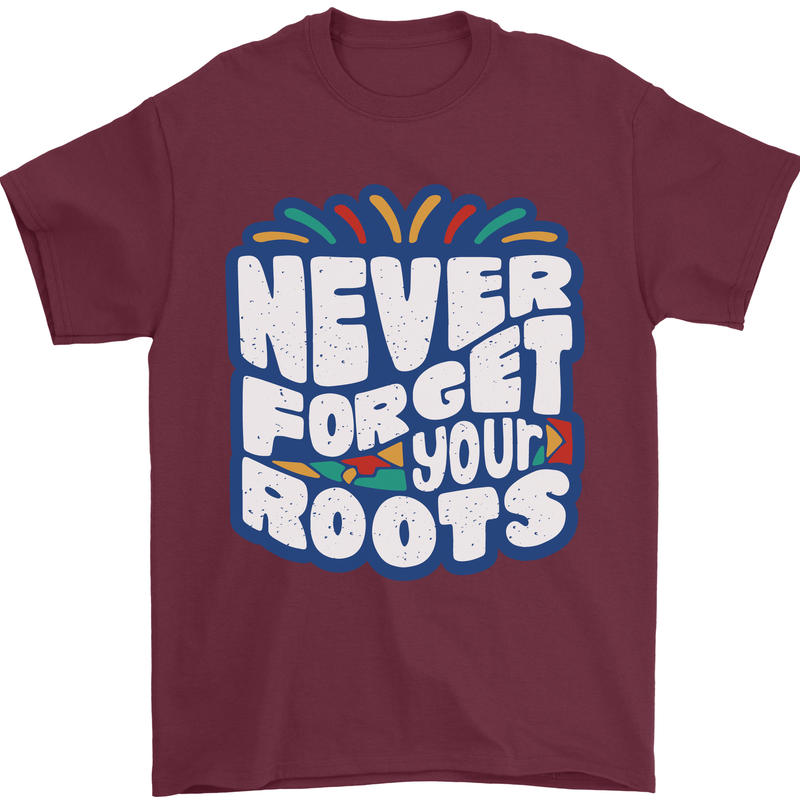 Never Forget Your Roots Africa Juneteenth Mens T-Shirt 100% Cotton Maroon