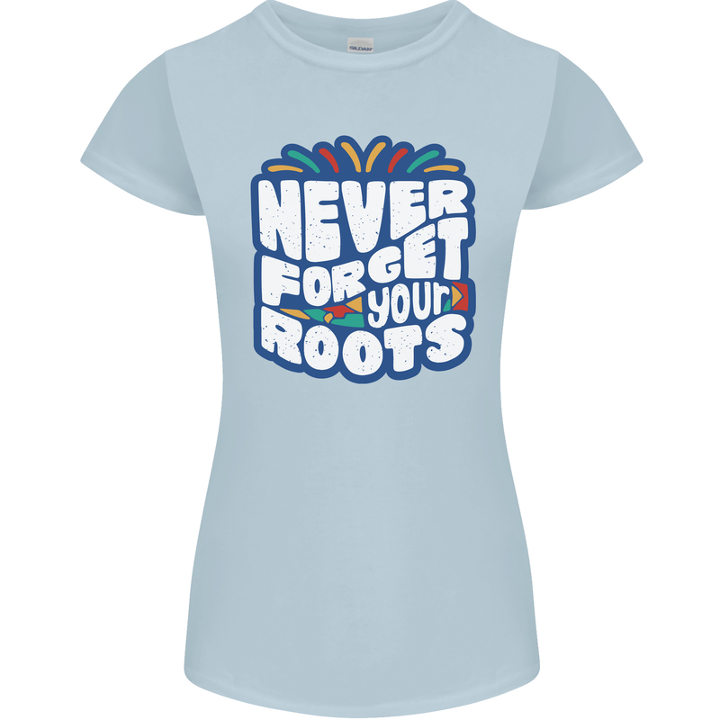 Never Forget Your Roots Africa Juneteenth Womens Petite Cut T-Shirt Light Blue