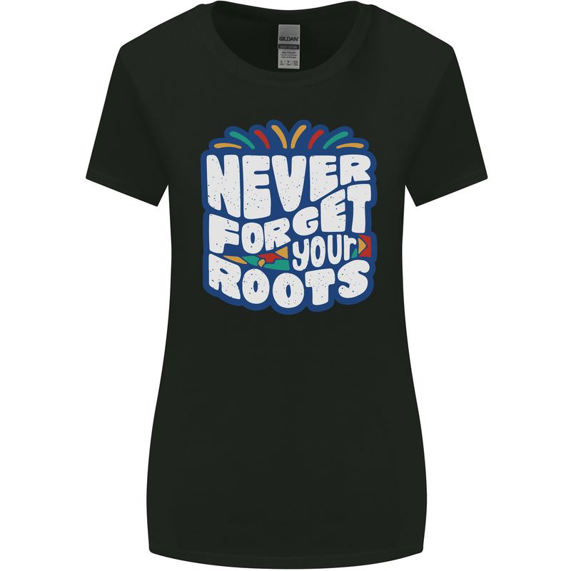 Never Forget Your Roots Africa Juneteenth Womens Wider Cut T-Shirt Black