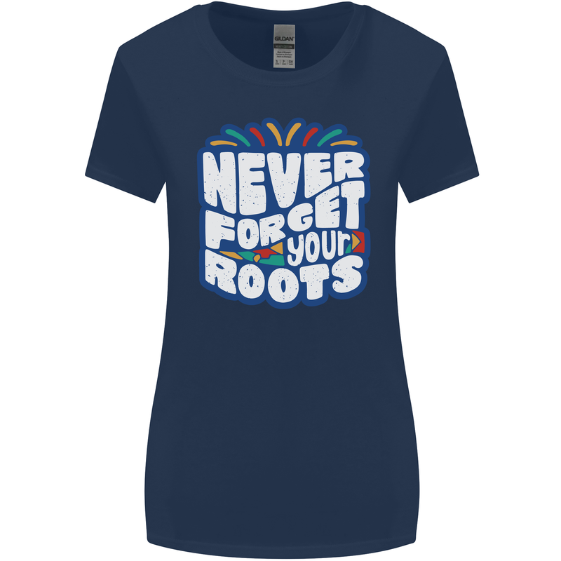 Never Forget Your Roots Africa Juneteenth Womens Wider Cut T-Shirt Navy Blue