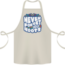 Never Forget Your Roots African Black Lives Matter Cotton Apron 100% Organic Natural