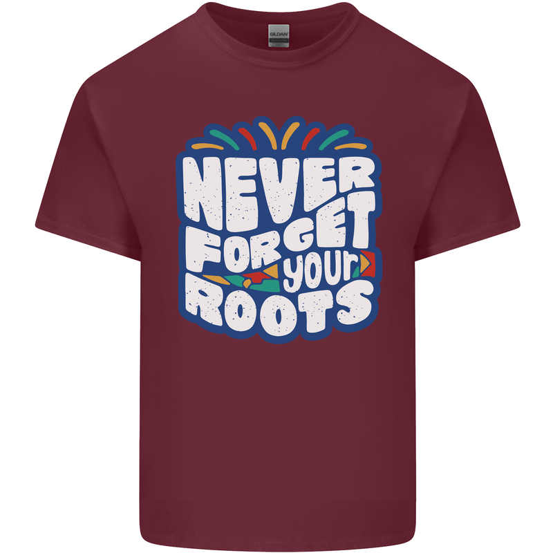 Never Forget Your Roots African Black Lives Matter Mens Cotton T-Shirt Tee Top Maroon