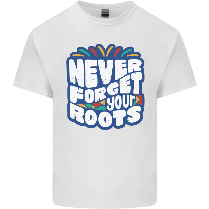 Never Forget Your Roots African Black Lives Matter Mens Cotton T-Shirt Tee Top White