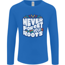 Never Forget Your Roots African Black Lives Matter Mens Long Sleeve T-Shirt Royal Blue