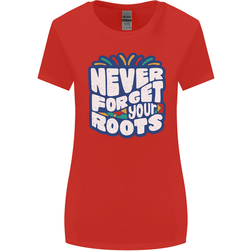 Never Forget Your Roots African Black Lives Matter Womens Wider Cut T-Shirt Red