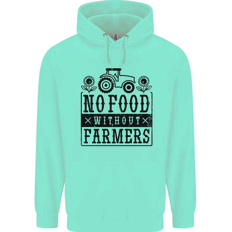 No Food Without Farmers Farming Childrens Kids Hoodie Peppermint