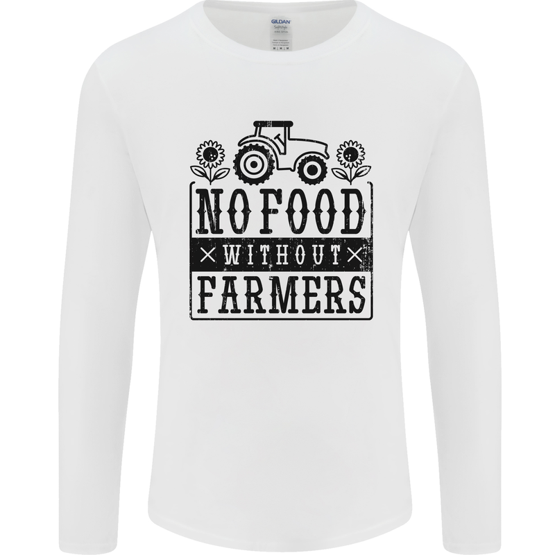 No Food Without Farmers Farming Mens Long Sleeve T-Shirt White