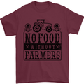No Food Without Farmers Farming Mens T-Shirt 100% Cotton Maroon