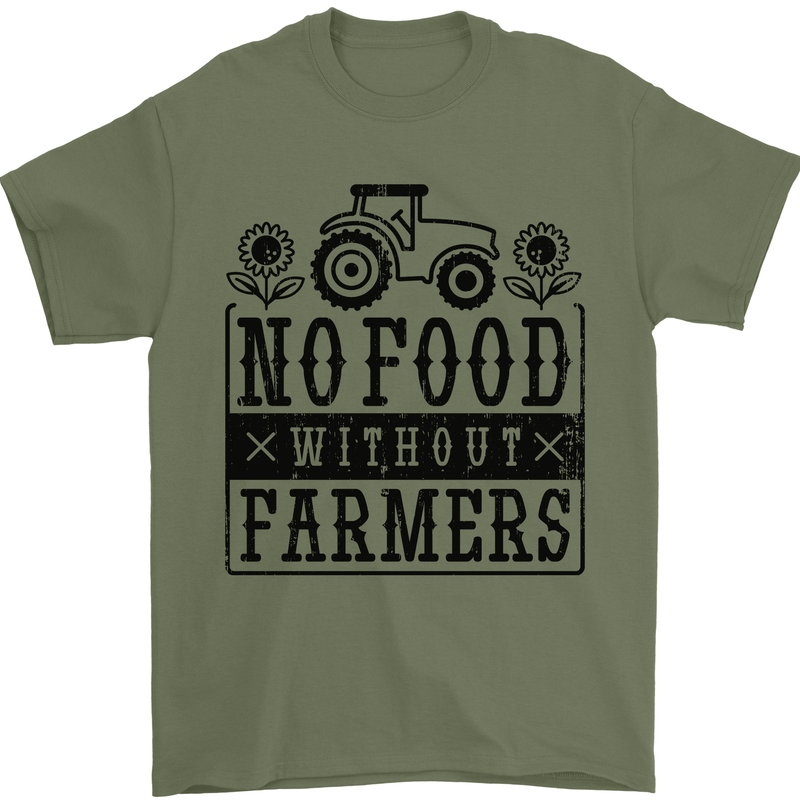 No Food Without Farmers Farming Mens T-Shirt 100% Cotton Military Green