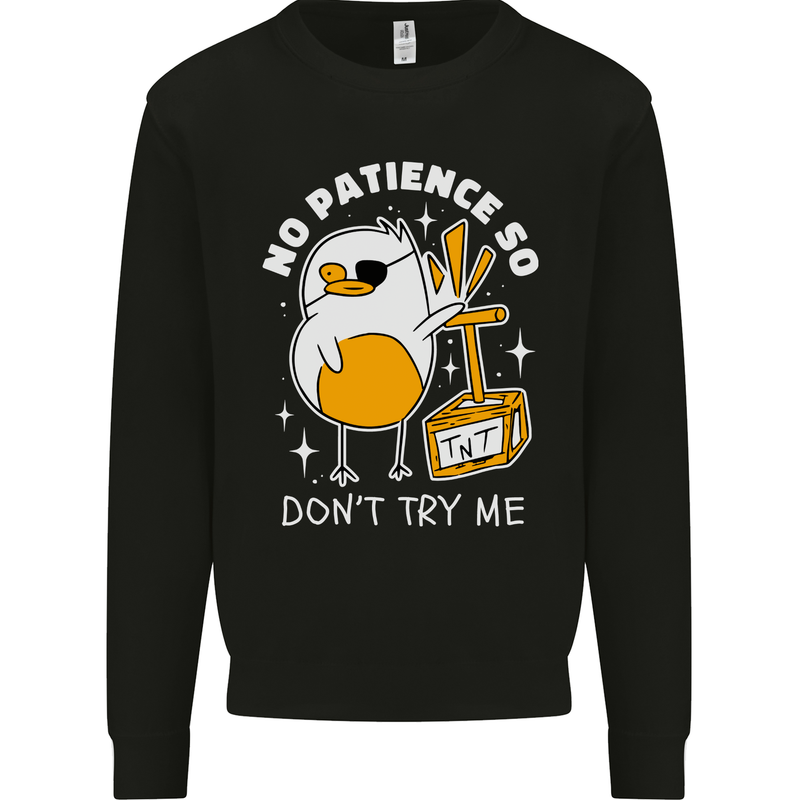 No Patience Anger Management Bird Funny Mens Sweatshirt Jumper Black