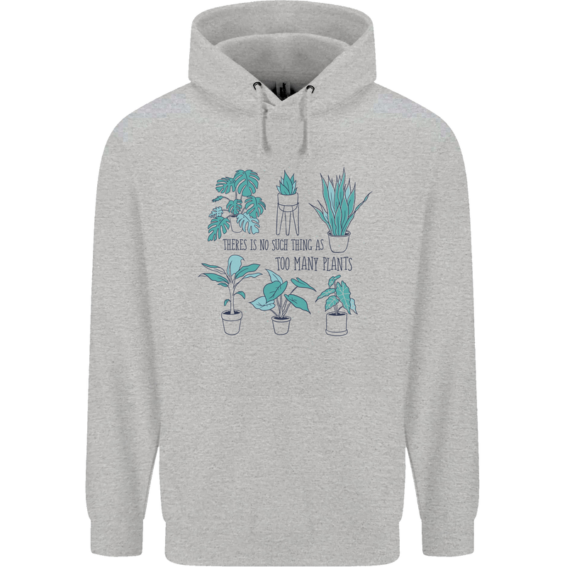 No Such Thing as Too Many Plants Funny Mens 80% Cotton Hoodie Sports Grey