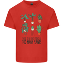No Such Thing as Too Many Plants Gardening Kids T-Shirt Childrens Red