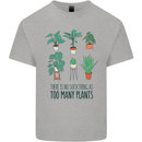 No Such Thing as Too Many Plants Gardening Kids T-Shirt Childrens Sports Grey