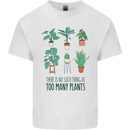 No Such Thing as Too Many Plants Gardening Kids T-Shirt Childrens White