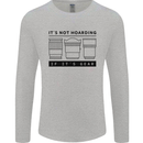 Not Hoarding Photography Photographer Camera Mens Long Sleeve T-Shirt Sports Grey