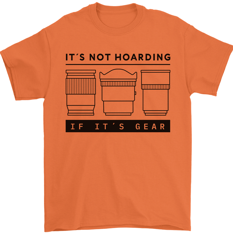 Not Hoarding Photography Photographer Camera Mens T-Shirt 100% Cotton Orange