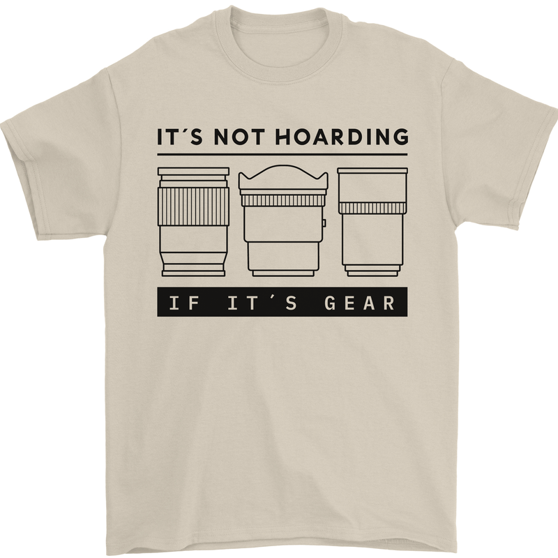 Not Hoarding Photography Photographer Camera Mens T-Shirt 100% Cotton Sand