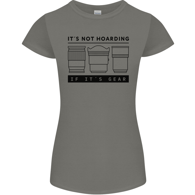 Not Hoarding Photography Photographer Camera Womens Petite Cut T-Shirt Charcoal