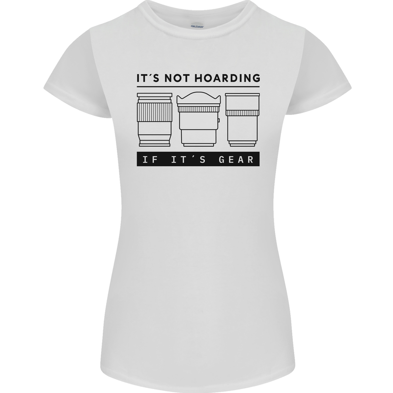 Not Hoarding Photography Photographer Camera Womens Petite Cut T-Shirt White