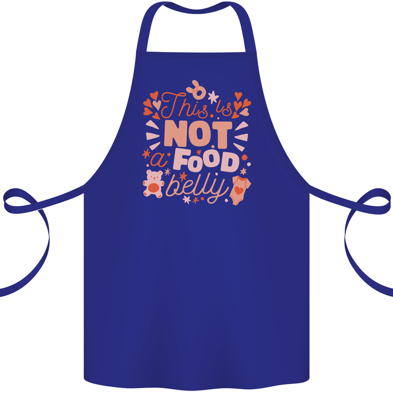 Not a Food Belly New Baby Pregnancy Pregnant Cotton Apron 100% Organic Royal Blue