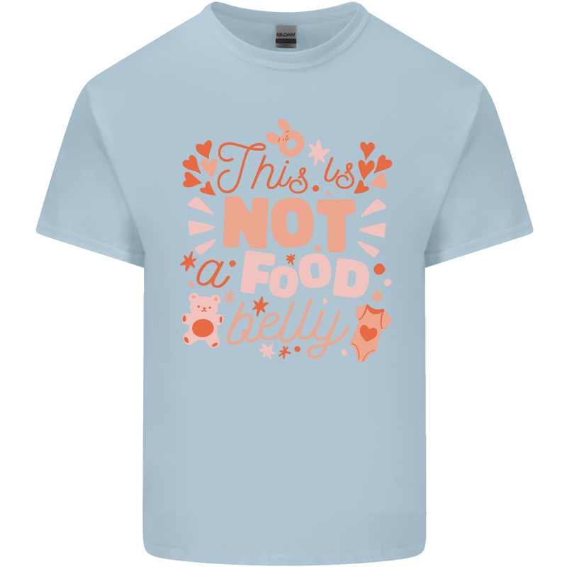 Not a Food Belly New Baby Pregnancy Pregnant Kids T-Shirt Childrens Light Blue