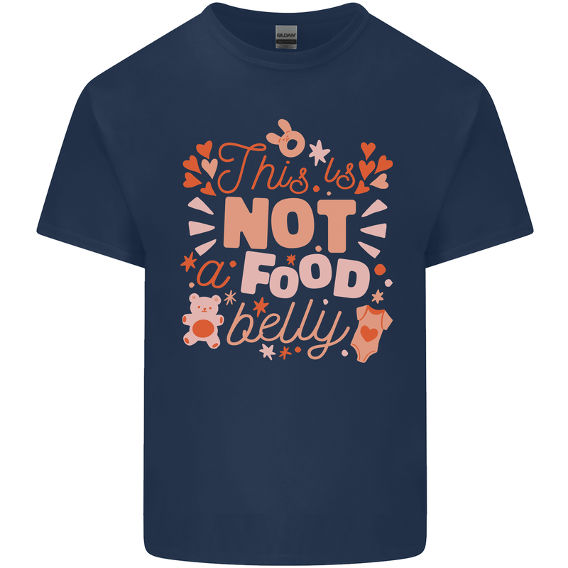 Not a Food Belly New Baby Pregnancy Pregnant Kids T-Shirt Childrens Navy Blue