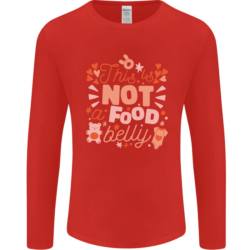 Not a Food Belly New Baby Pregnancy Pregnant Mens Long Sleeve T-Shirt Red