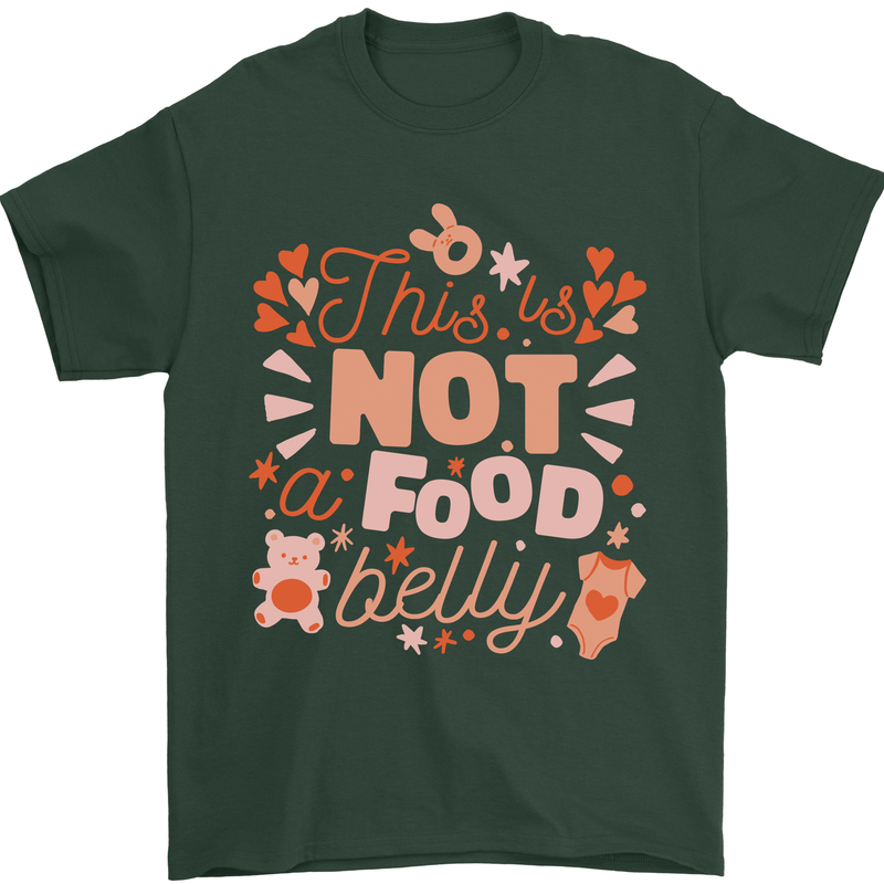 Not a Food Belly New Baby Pregnancy Pregnant Mens T-Shirt 100% Cotton Forest Green