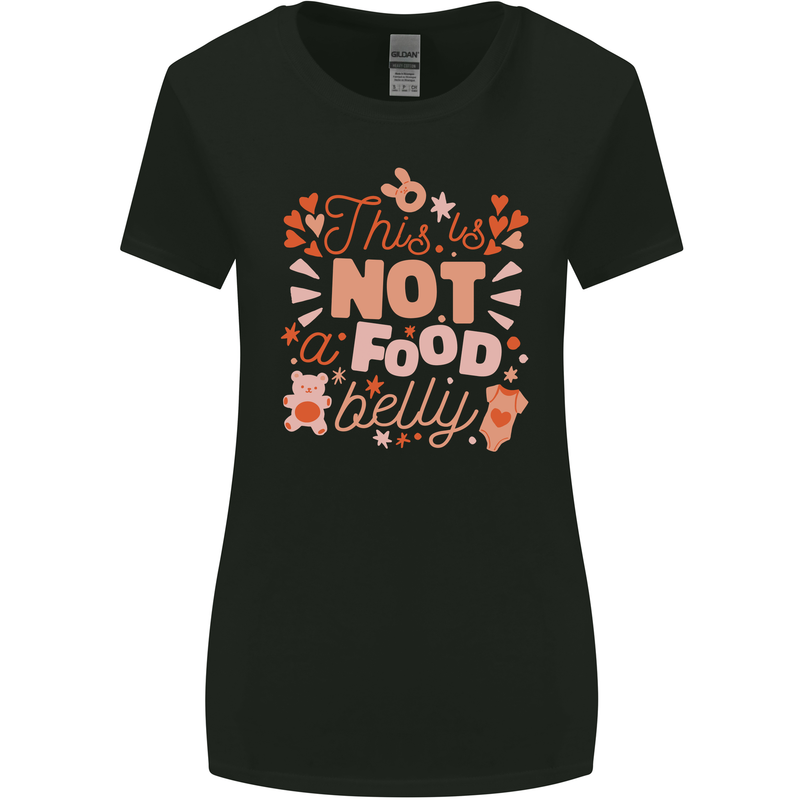 Not a Food Belly New Baby Pregnancy Pregnant Womens Wider Cut T-Shirt Black