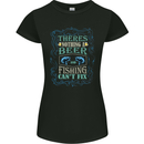 Nothing a Beer & Fishing Cant Fix Funny Womens Petite Cut T-Shirt Black
