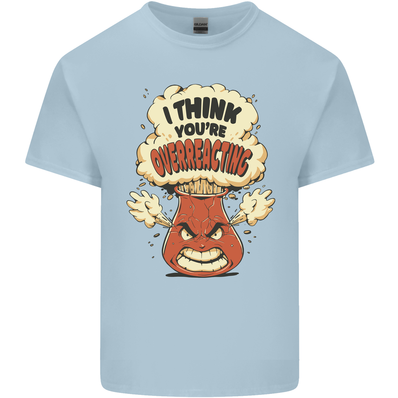 Overreacting Funny Chemistry Geek Nerd Kids T-Shirt Childrens Light Blue