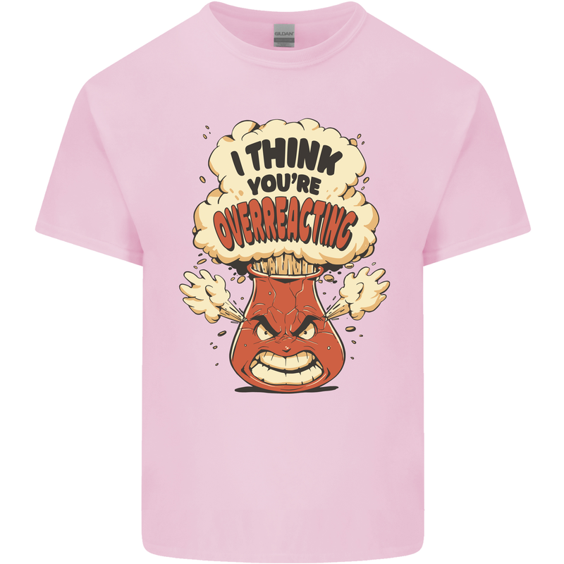 Overreacting Funny Chemistry Geek Nerd Kids T-Shirt Childrens Light Pink
