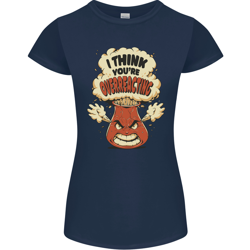 Overreacting Funny Chemistry Geek Nerd Womens Petite Cut T-Shirt Navy Blue