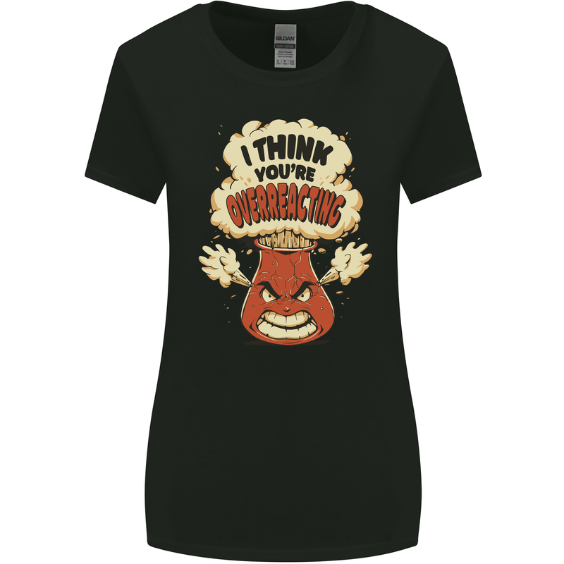 Overreacting Funny Chemistry Geek Nerd Womens Wider Cut T-Shirt Black
