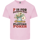 P For Poker Not St Patricks Day Funny Mens Cotton T-Shirt Tee Top Light Pink