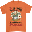 P For Poker Not St Patricks Day Funny Mens T-Shirt 100% Cotton Orange